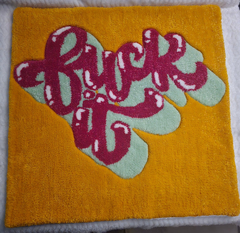 Fuck It Tufted Rug | One of a Kind